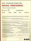 IEEE TRANSACTIONS ON SIGNAL PROCESSING